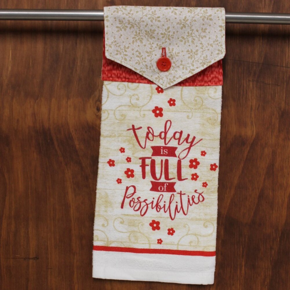 'TODAY IS FULL OF POSSIBILITIES" HAND TOWEL RED & CREAM HANDMADE HANGING KITCHEN